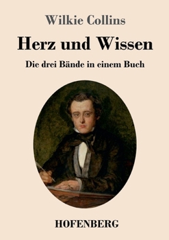 Paperback Herz und Wissen: Die drei Bände in einem Buch [German] Book