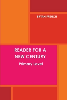 Paperback Reader for a New Century: Primary Level Book