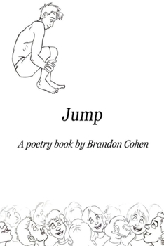 Paperback Jump: A poetry book by Brandon Cohen Book