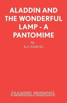 Paperback Aladdin and the Wonderful Lamp - A Pantomime Book