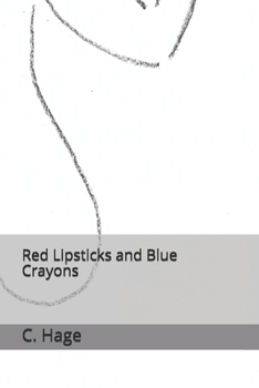 Paperback Red Lipstick on His Collar, Blue Crayon on Her Wall Book