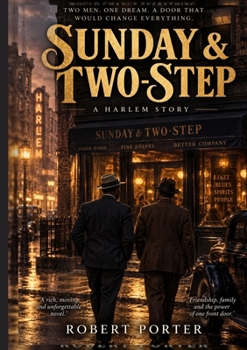 Sunday & Two-Step: A Harlem Story
