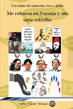 Paperback Me robaron mi Naranja y mis siete estrellas [Spanish] Book