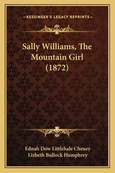 Paperback Sally Williams, The Mountain Girl (1872) Book