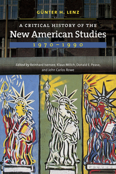 Paperback A Critical History of the New American Studies, 1970-1990 Book