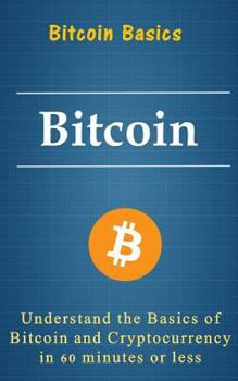 Paperback Bitcoin: Bitcoin Basics Book