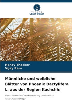 Paperback Männliche und weibliche Blätter von Phoenix Dactylifera L. aus der Region Kachchh [German] Book