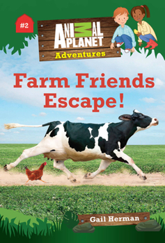 Paperback Farm Friends Escape! (Animal Planet Adventures Chapter Books #2) Book