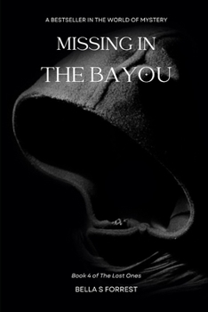 Missing in the Bayou (The Lost Ones)