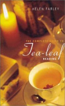Paperback The Complete Guide to Tea-Leaf Reading Book