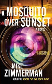 Paperback A Mosquito Over Sunset Book