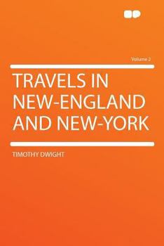 Paperback Travels in New-England and New-York Volume 2 Book