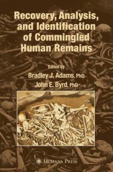 Hardcover Recovery, Analysis, and Identification of Commingled Human Remains Book