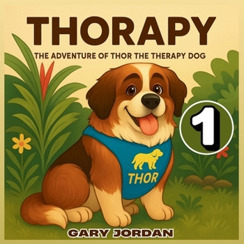 Paperback Thorapy: The Adventure of Thor the Therapy Dog Book
