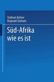 Paperback Süd-Afrika Wie Es Ist [German] Book