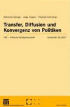 Transfer, Diffusion Und Konvergenz Von Politiken