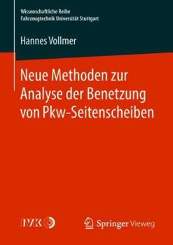 Paperback Neue Methoden Zur Analyse Der Benetzung Von Pkw-Seitenscheiben [German] Book