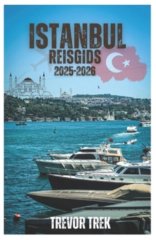 Paperback Istanbul Reisgids 2025-2026 [Dutch] Book