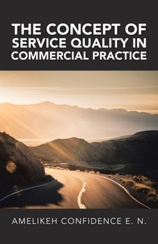 Paperback The Concept of Service Quality in Commercial Practice Book