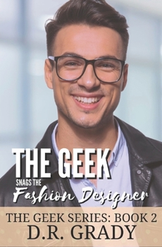 Paperback The Geek Snags the Fashion Desginer Book