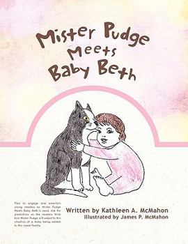 Paperback Mister Pudge Meets Baby Beth Book
