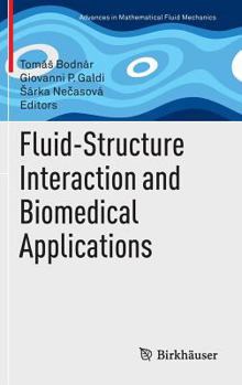 Hardcover Fluid-Structure Interaction and Biomedical Applications Book