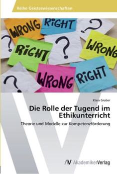Paperback Die Rolle der Tugend im Ethikunterricht [German] Book