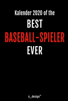 Kalender 2020 für Baseball-Spieler: Wochenplaner / Tagebuch / Journal für das ganze Jahr: Platz für Notizen, Planung / Planungen / Planer, Erinnerungen und Sprüche (German Edition)