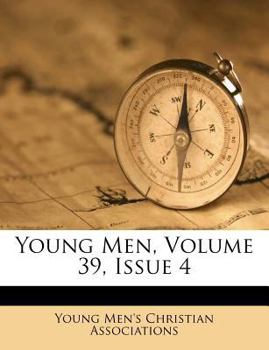 Paperback Young Men, Volume 39, Issue 4 Book
