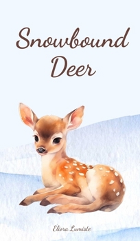 Hardcover Snowbound Deer Book