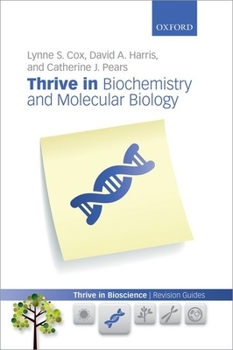Paperback Thrive in Biochemistry and Molecular Biology Book