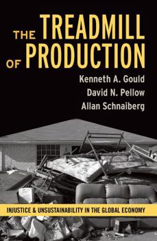 Paperback Treadmill of Production: Injustice and Unsustainability in the Global Economy Book