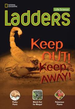 Paperback Ladders Science 3: Keep Out! Keep Away! (above-level; life science) Book