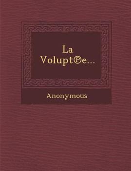 Paperback La Volupt E... [French] Book