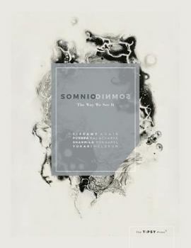 Paperback Somnio: The Way We See It Book