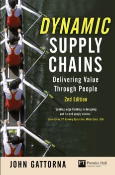 Hardcover Dynamic Supply Chains: Delivering Value Through People Book