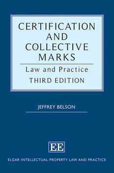 Hardcover Certification and Collective Marks: Law and Practice Book