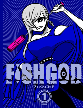 Paperback Fishgod, Volume 1 Book