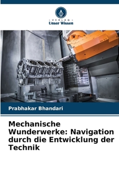 Paperback Mechanische Wunderwerke: Navigation durch die Entwicklung der Technik [German] Book