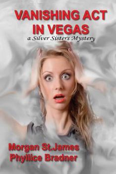 Paperback Vanishing Act in Vegas: A Silver Sisters Mystery Book