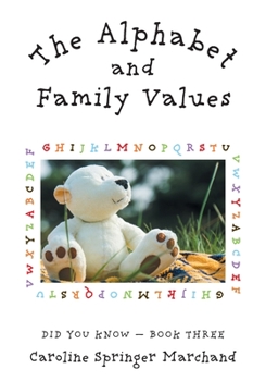 Paperback The Alphabet and Family Values Book