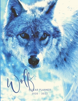 2020-2022 3 Year Planner Wolves Monthly Calendar Goals Agenda Schedule Organizer: 36 Months Calendar; Appointment Diary Journal With Address Book, ... Notes, Julian Dates & Inspirational Quotes