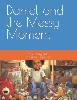 Paperback Daniel and the Messy Moment Book
