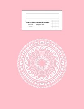 Graph Composition Notebook: Math, Physics, Science Exercise Book - Hard Mandala Art Retro Circle Zen Geometric Pattern Gift - Pink 5x5 Graph Paper - Back To School Gift For Kids, Teens, Boys, Girls - 