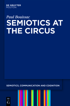 Paperback Semiotics at the Circus Book