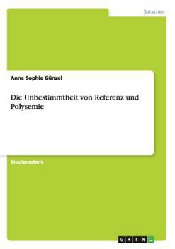 Paperback Die Unbestimmtheit von Referenz und Polysemie [German] Book