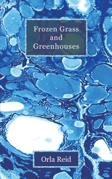 Paperback Frozen Grass and Greenhouses Book