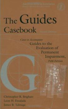 Paperback The Guides Casebook: Cases to Accompany Guides to the Evaluation of Permanet Impairment Book