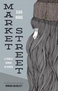 Paperback Market Street: A Chinese Woman in Harbin Book