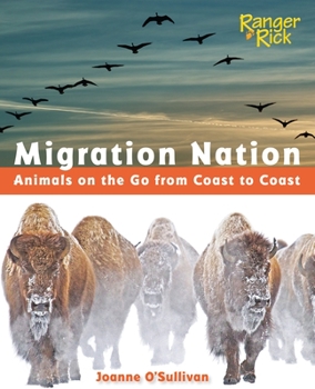 Hardcover Migration Nation (National Wildlife Federation): Animals on the Go from Coast to Coast Book
